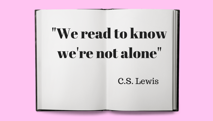 we read to know that we are not alone, C.S. Lewis
