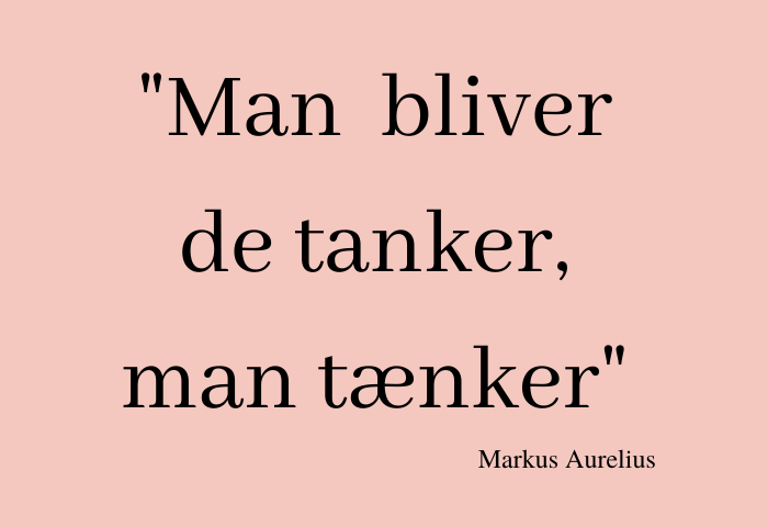 Man  bliver 
de tanker, 
man tænker" 