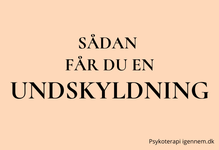 sådan får du en undskyldning