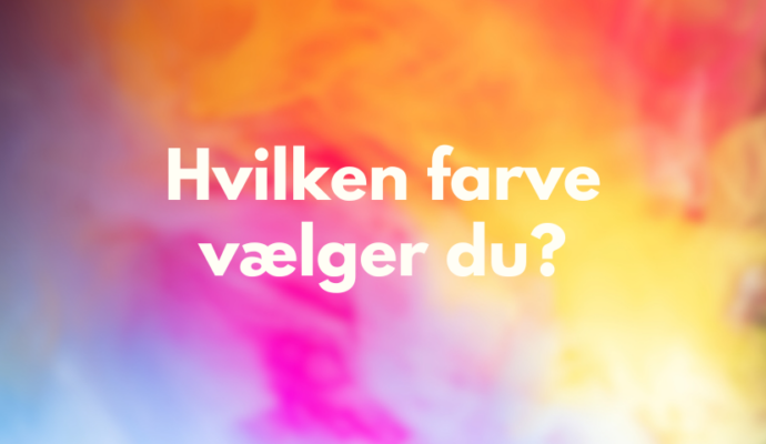 Hvilken farve vælger du